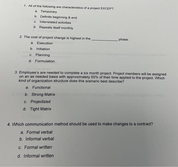 Solved 1. All of the following are characteristics of a | Chegg.com