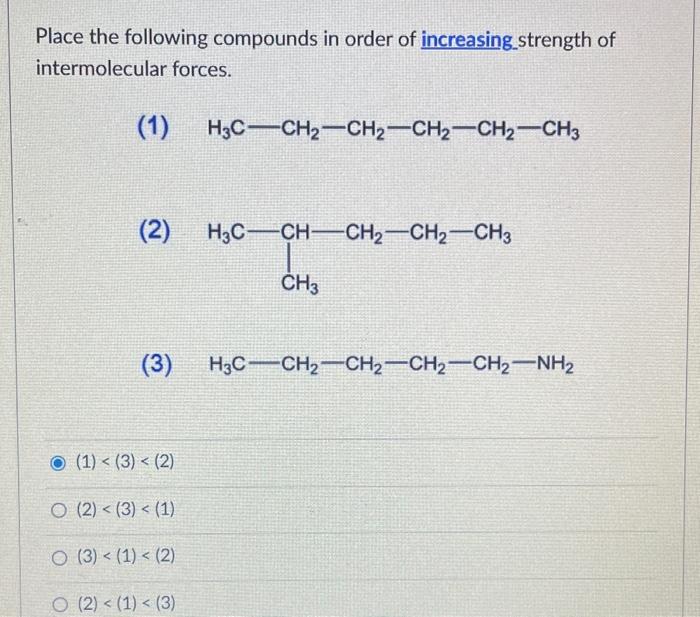 Solved Place The Following Compounds In Order Of | Chegg.com