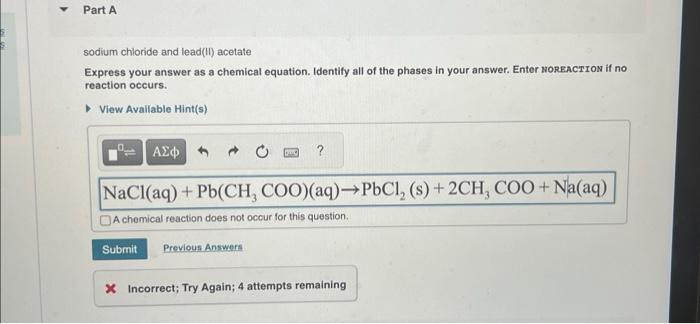 Solved Sodium Chloride And Lead Ii Acetate Express Your