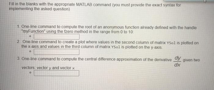 Solved Fill in the blanks with the appropriate MATLAB | Chegg.com
