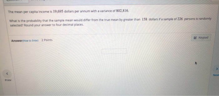 solved-the-mean-per-capita-income-is-19-695-dollars-per-chegg