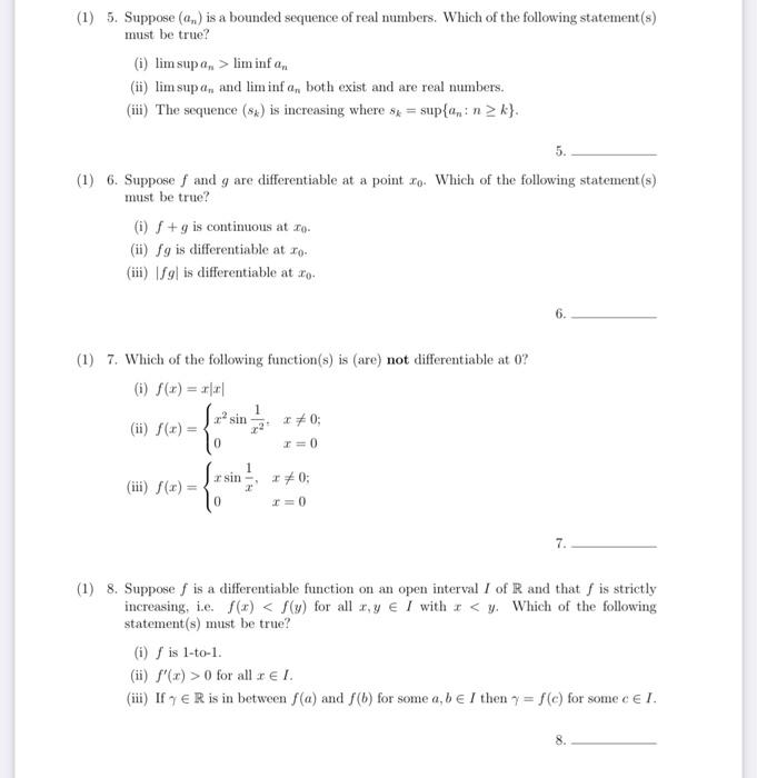 Solved (1) 5. Suppose (an) is a bounded sequence of real | Chegg.com