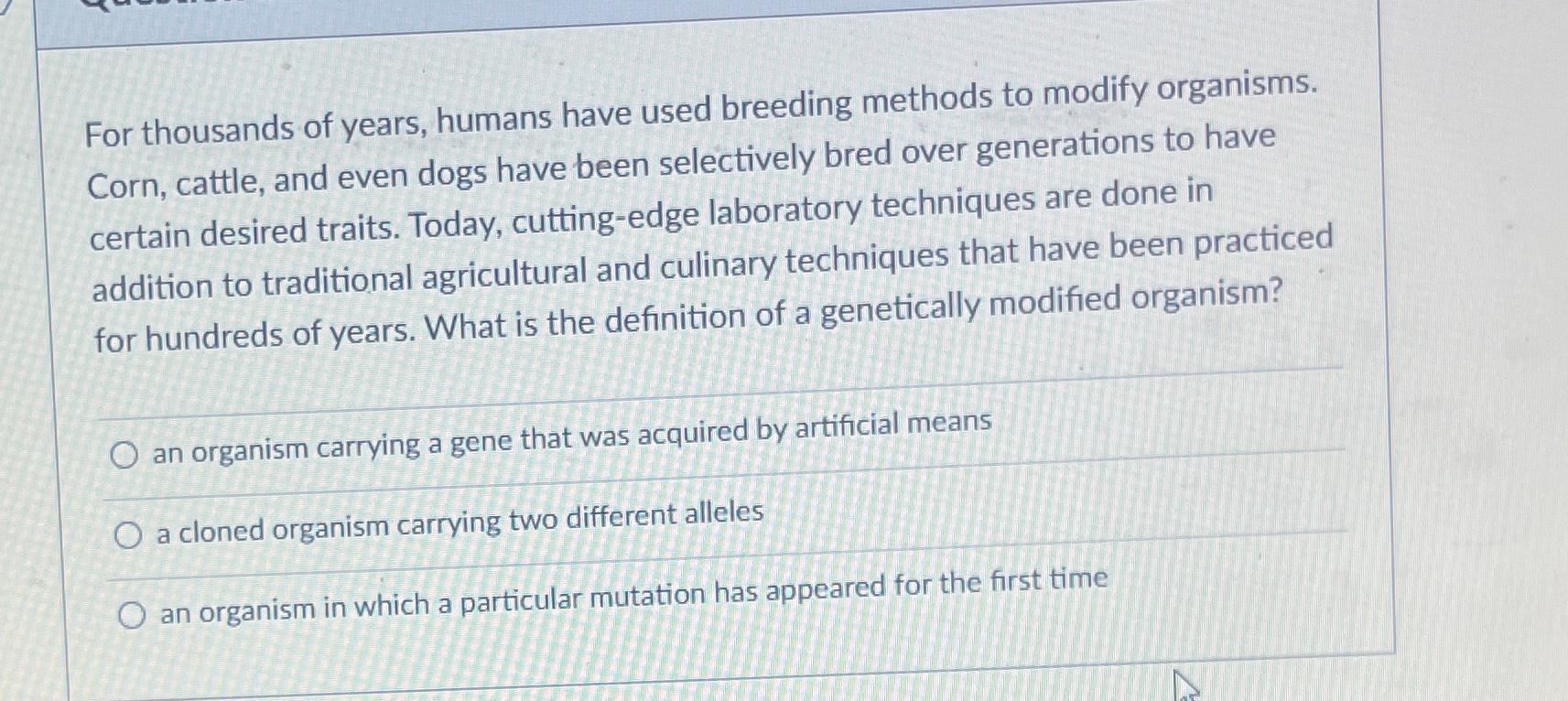Solved For thousands of years, humans have used breeding | Chegg.com