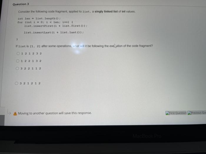Solved Question 3 Consider the following code fragment, | Chegg.com