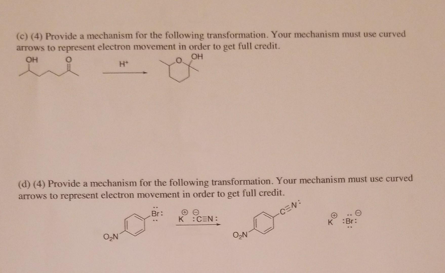 Solved (c) (4) Provide a mechanism for the following | Chegg.com