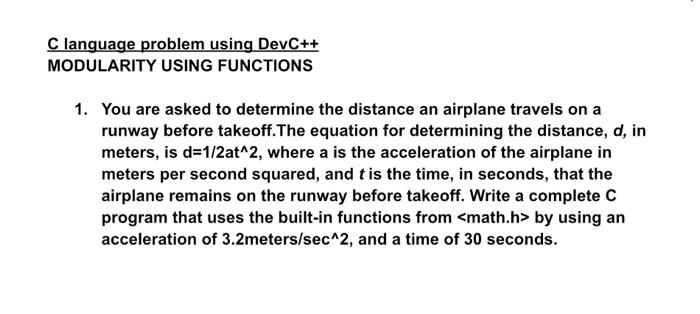 Solved C language problem using DevC++ MODULARITY USING | Chegg.com