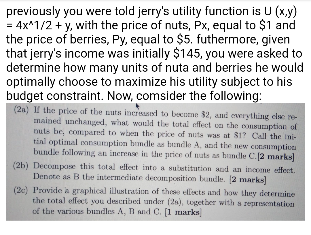 Solved previously you were told jerry's utility function is