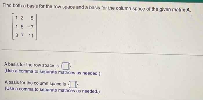 Solved Find both a basis for the row space and a basis for | Chegg.com