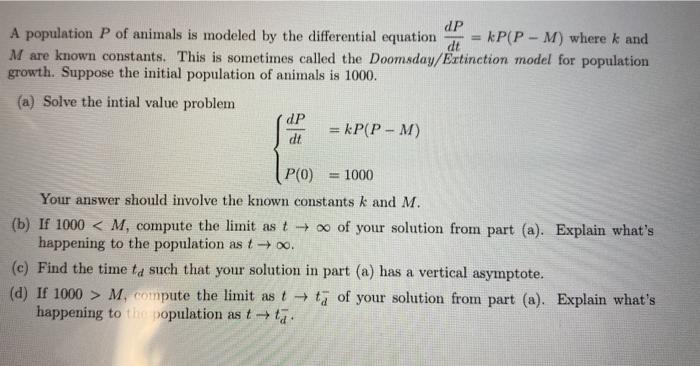 Solved dP A population P of animals is modeled by the | Chegg.com