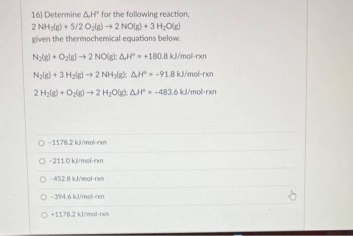 Solved 16 Determine Δrh∘ For The Following Reaction 2nh3 4348