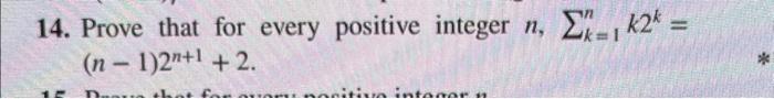 Solved 14 Prove That For Every Positive Integer N∑k1nk2k 7602