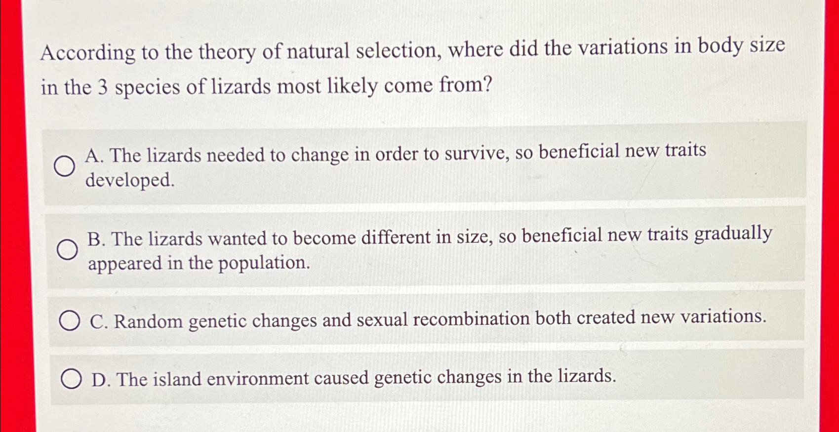 Solved According to the theory of natural selection, where | Chegg.com