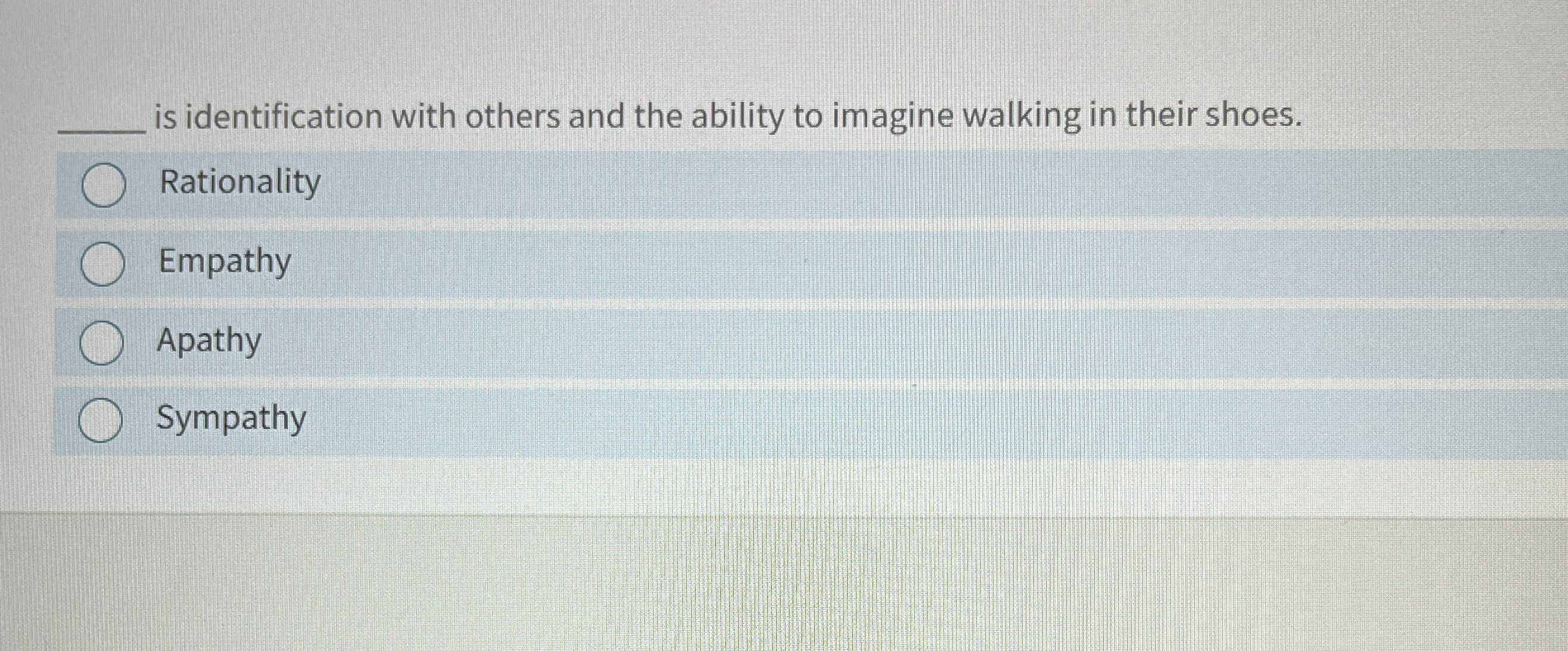 Solved q, ﻿is identification with others and the ability to | Chegg.com