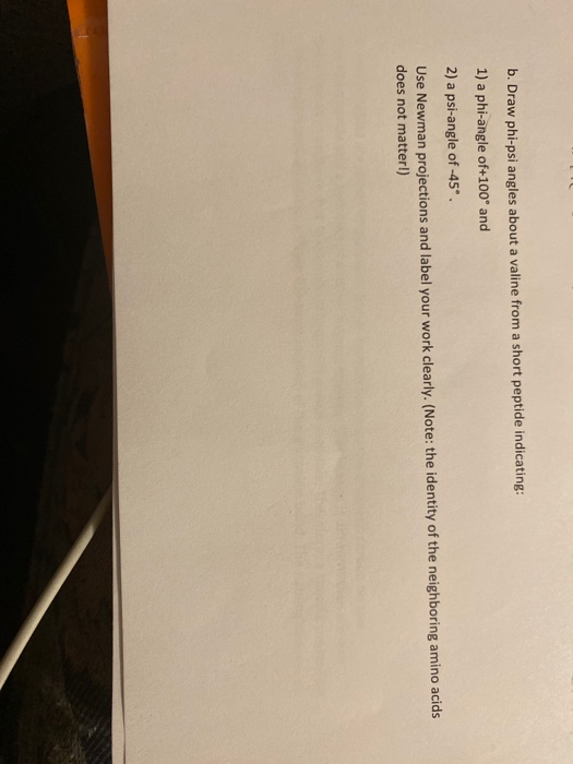 Solved b. Draw phi-psi angles about a valine from a short | Chegg.com