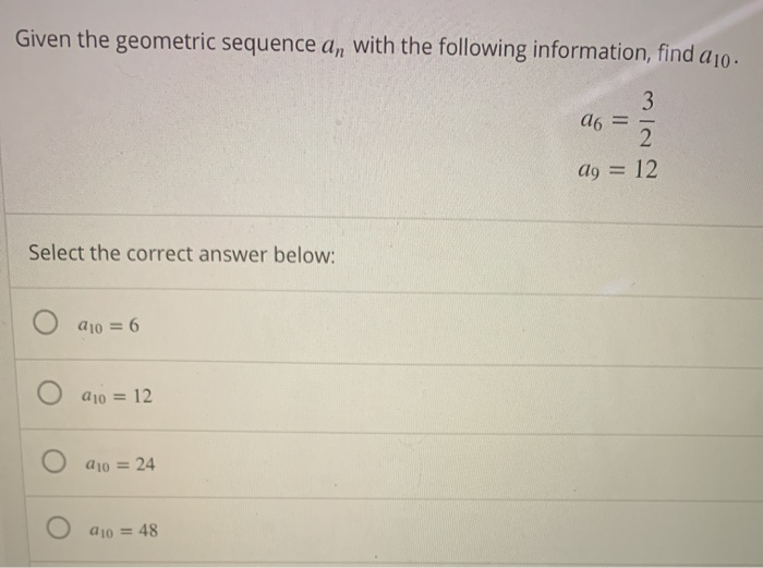 Solved Given The Geometric Sequence An With The Following | Chegg.com