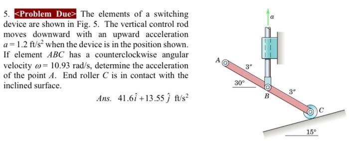 Solved 5. The elements of a switching device are shown in | Chegg.com