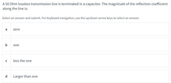 Solved A 50 Ohm lossless transmission line is terminated in | Chegg.com
