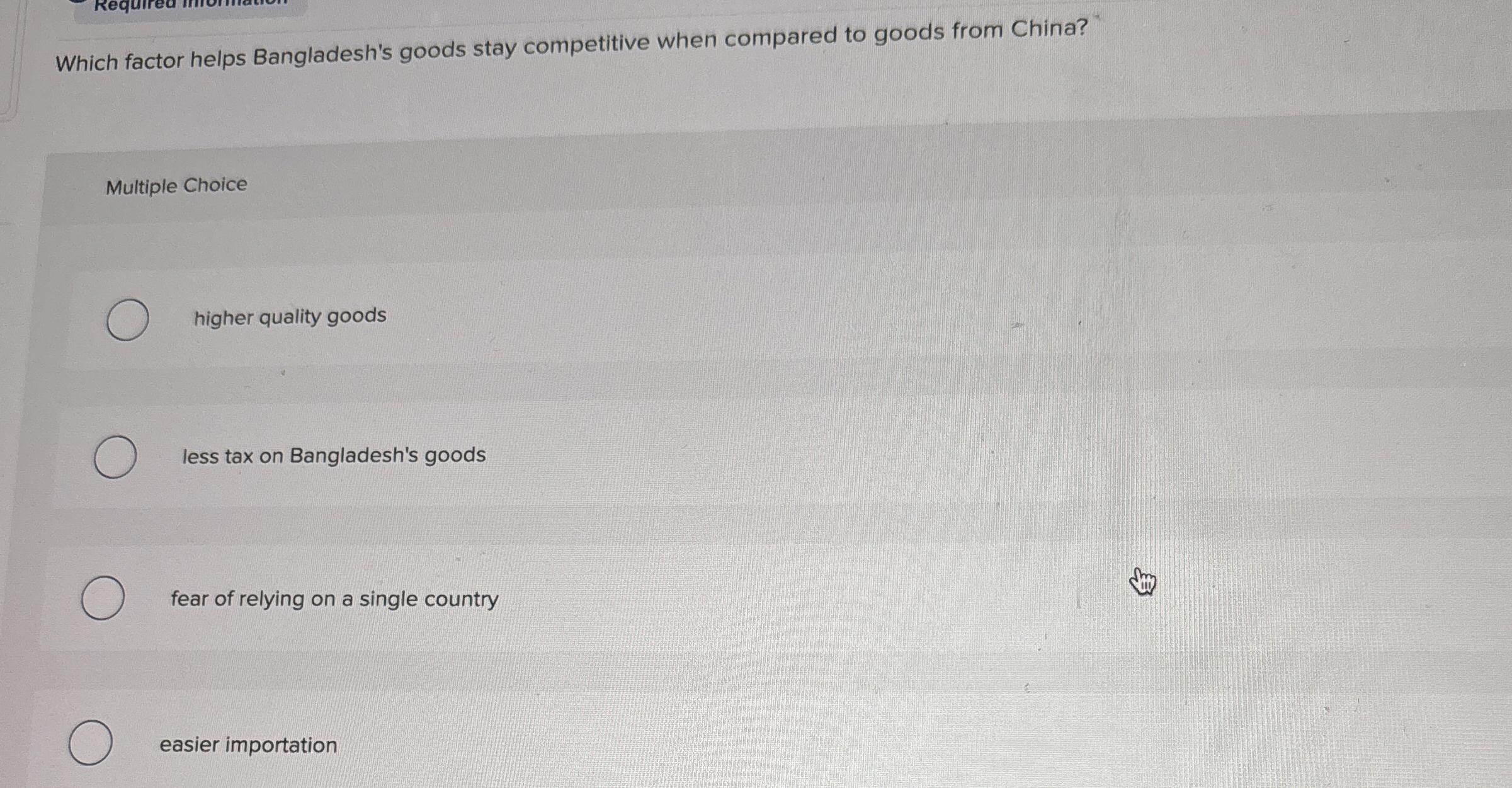 Solved Which factor helps Bangladesh's goods stay