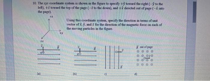 Solved 10. The xyz coordinate system is shown in the figure | Chegg.com