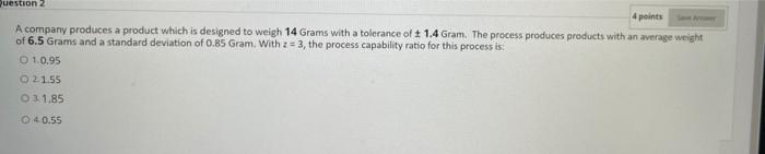 Solved Question 2 4 points A company produces a product | Chegg.com