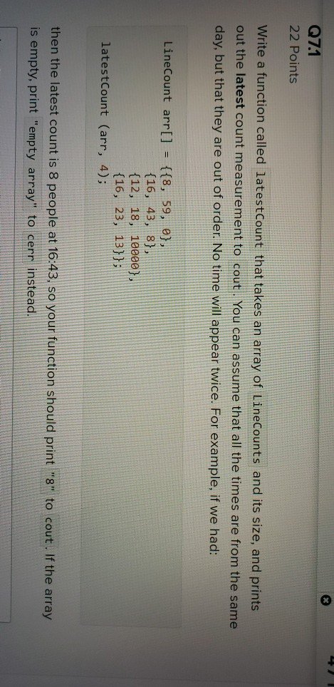 Solved Q7.1 22 Points Write a function called latestCount | Chegg.com
