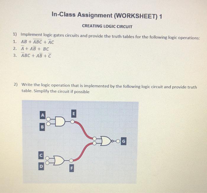 Solved In-Class Assignment (WORKSHEET) 1 CREATING LOGIC | Chegg.com