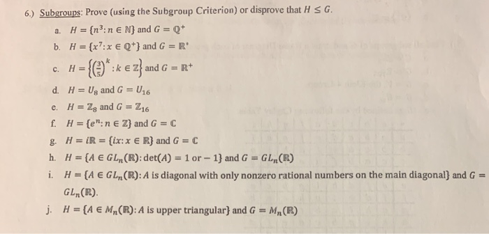 Solved 6 Subgroups Prove Using The Subgroup Criterion Chegg Com