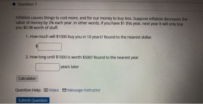 Solved Question 7 Inflation causes things to cost more, and | Chegg.com