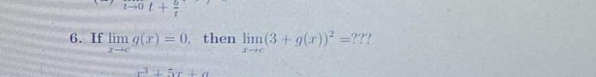 Solved limx→cg(x)=0. then limx→c(3+g(x))2=??? | Chegg.com