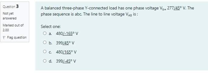 Solved Question 3 A balanced three-phase Y-connected load | Chegg.com