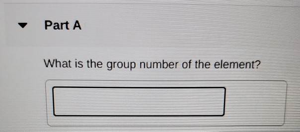Solved part a what is the group number of the element chegg