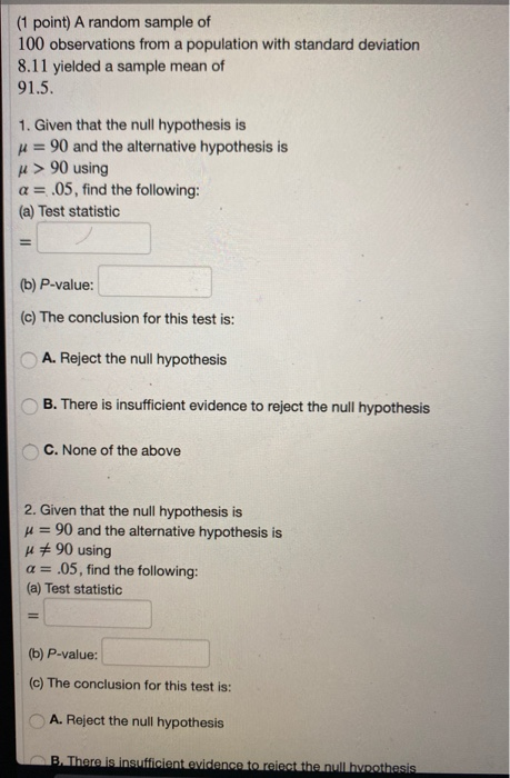 Solved (1 point) A random sample of 100 observations from a | Chegg.com