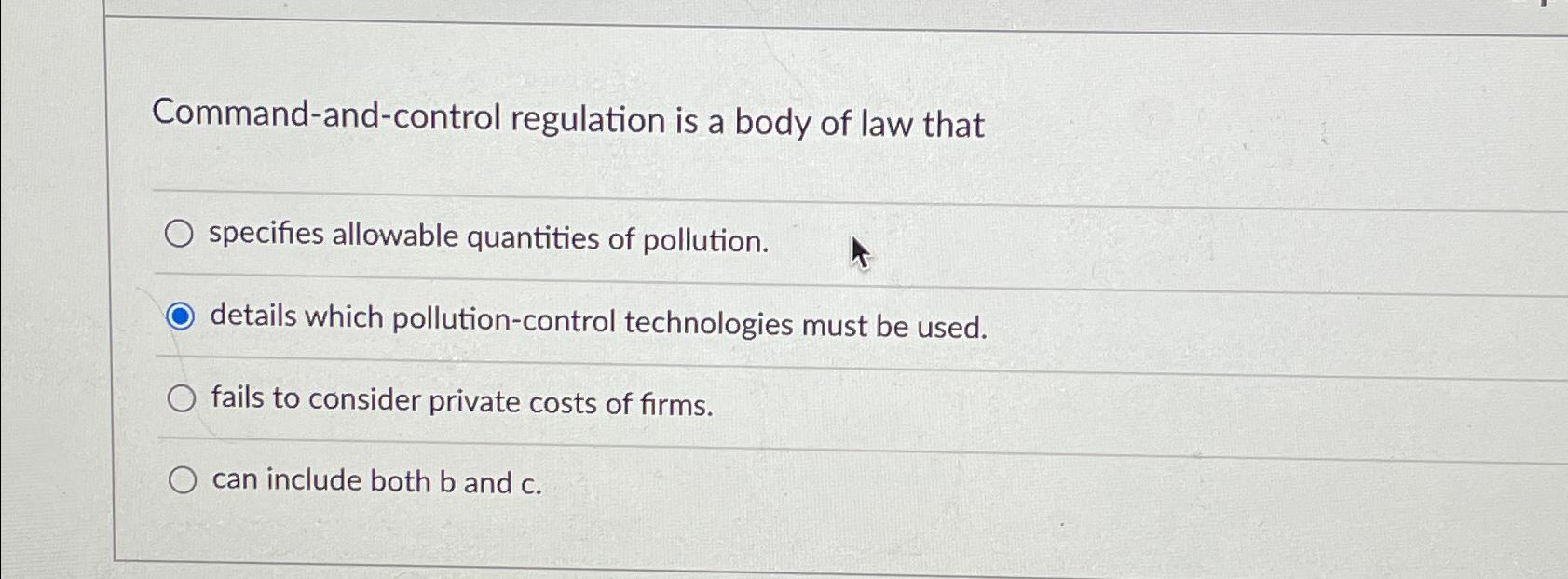 Solved Commandandcontrol regulation is a body of law