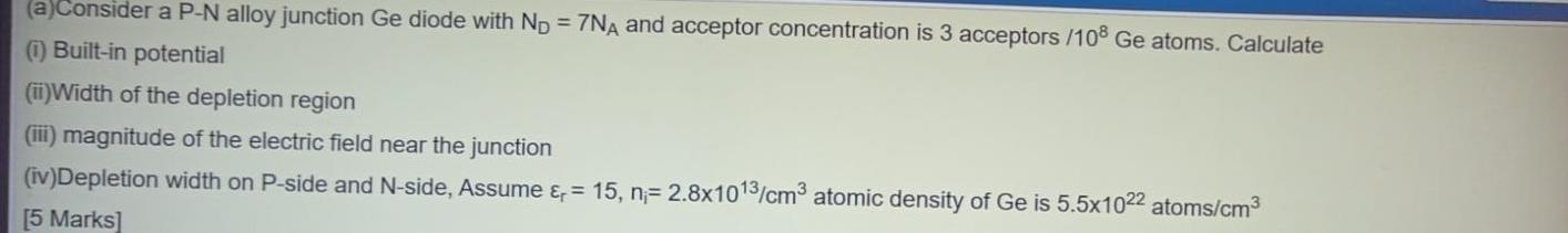 Solved (a)Consider a P-N alloy junction Ge diode with No = | Chegg.com