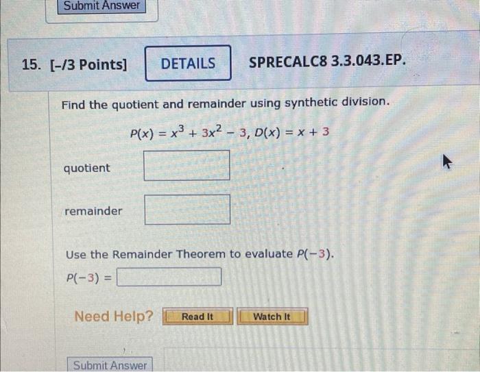 Solved Find The Quotient And Remainder Using Synthetic | Chegg.com