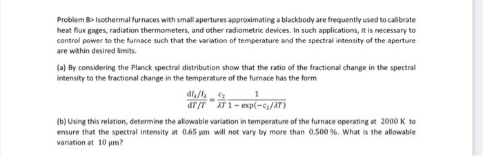Solved Problem B> Isothermal furnaces with small apertures | Chegg.com