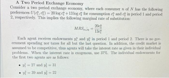 A Two Period Exchange Economy Consider A Two Period | Chegg.com