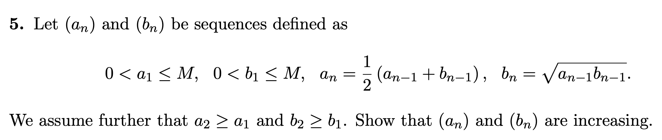 Solved Let (an) ﻿and (bn) ﻿be sequences defined | Chegg.com