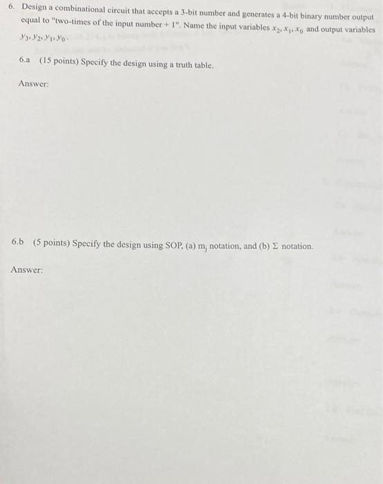 Solved 6. Design a combinational circuit that accepts a | Chegg.com