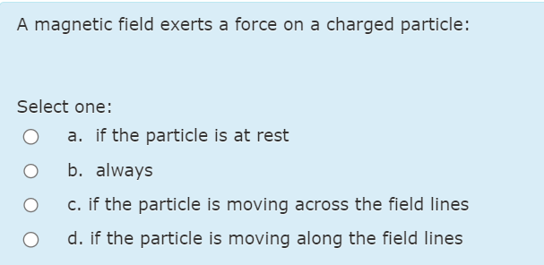 Solved A magnetic field exerts a force on a charged | Chegg.com