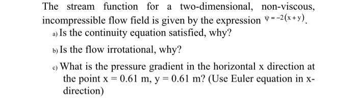 Solved The Stream Function For A Two Dimensional