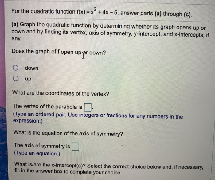 Solved For The Quadratic Function F X X 4x 5 Answer Chegg Com