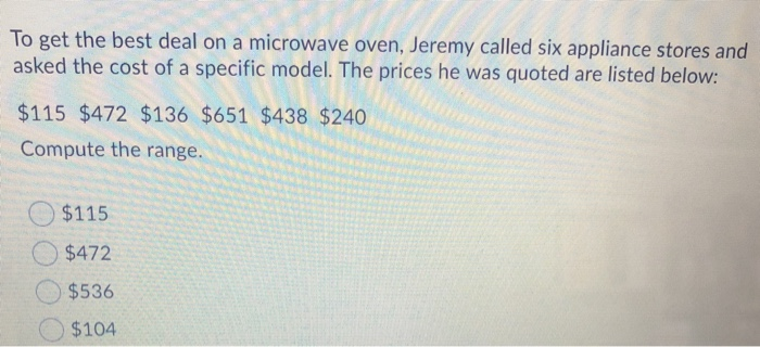 solved-to-get-the-best-deal-on-a-microwave-oven-jeremy-chegg