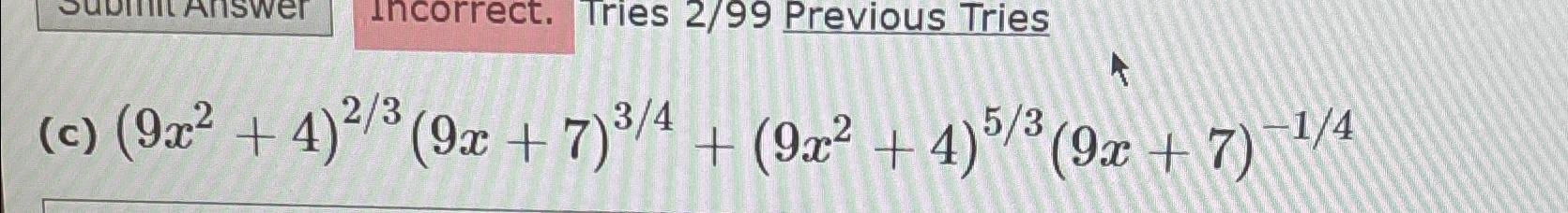 3 x 7 )  4 x 2 2x 9