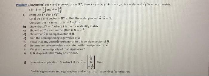 Solved Problem 1 [80 points) Let 3 and y be vectors in. R", | Chegg.com