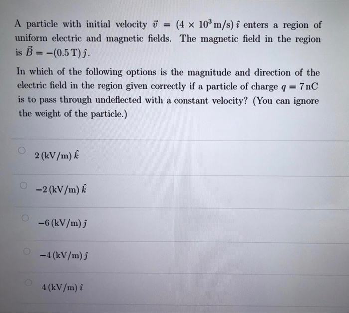 Solved A Particle With Initial Velocity 4 10m S I Chegg Com