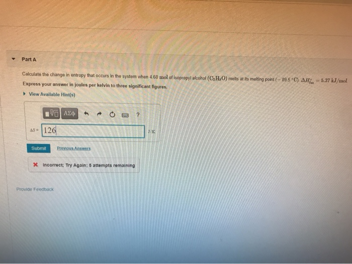 Solved Part A Calculate the change in entropy that occurs in | Chegg.com