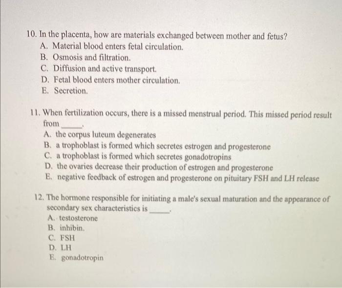 Solved 10. In the placenta, how are materials exchanged | Chegg.com