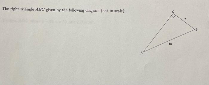 Solved The right triangle ABC given by the following diagram | Chegg.com