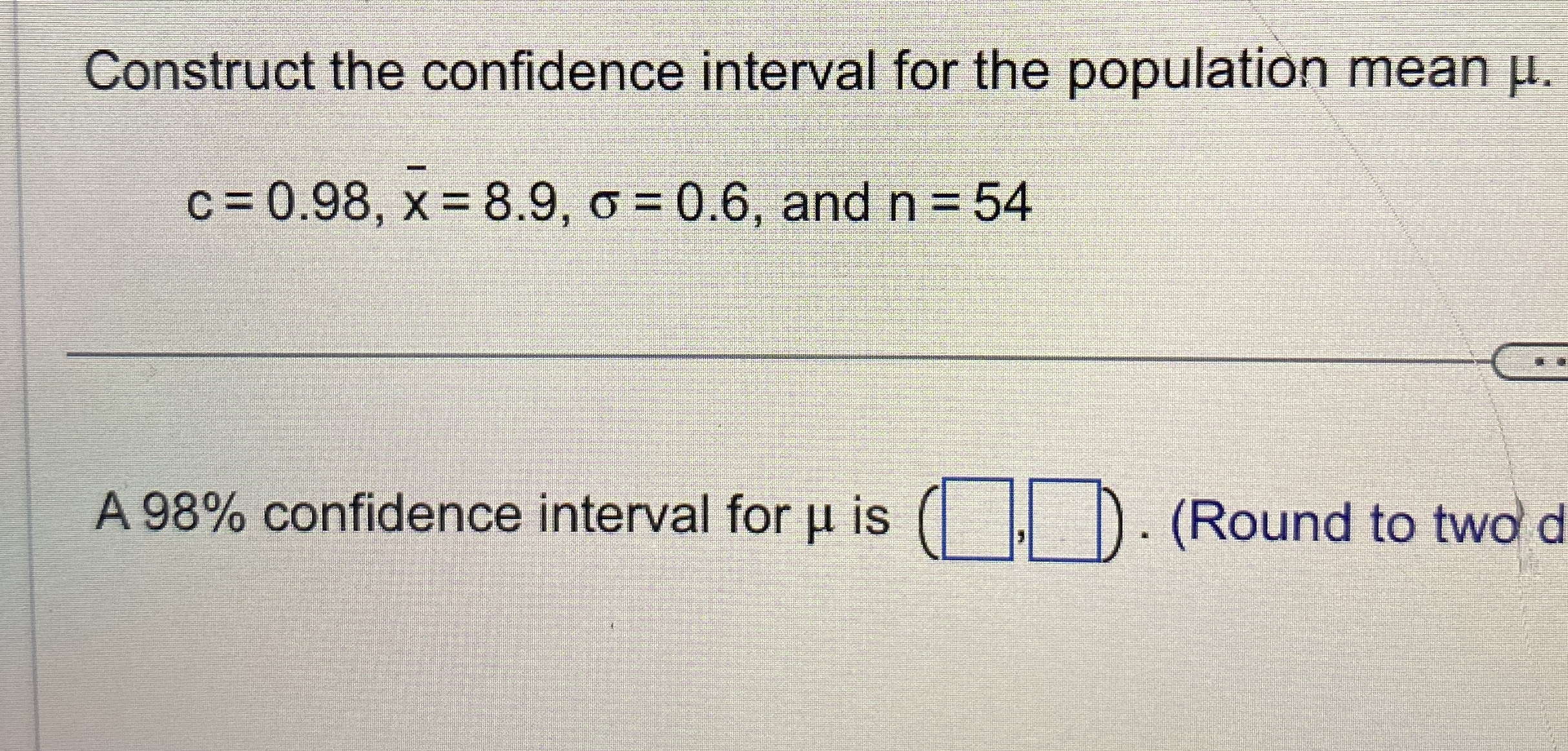 Solved Construct the confidence interval for the population | Chegg.com